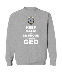 ScotsTee Shop Sports Grey Scottish Ged Clan Keep Calm and Be Proud To Be a Ged Sweatshirt