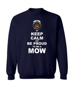 ScotsTee Shop Navy Blue Scottish Mow Clan Keep Calm and Be Proud To Be a Mow Sweatshirt