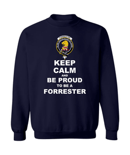 ScotsTee Shop Navy Blue Scottish Forrester Clan Keep Calm and Be Proud To Be a Forrester Sweatshirt