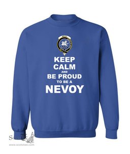 ScotsTee Shop Royal Blue Scottish Nevoy Clan Keep Calm and Be Proud To Be a Nevoy Sweatshirt