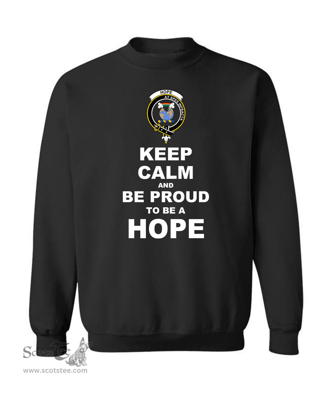 ScotsTee Shop Black Scottish Hope Clan Keep Calm and Be Proud To Be a Hope Sweatshirt