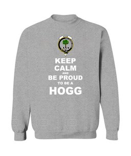 ScotsTee Shop Sports Grey Scottish Hogg (or Hog) Clan Keep Calm and Be Proud To Be a Hogg Sweatshirt