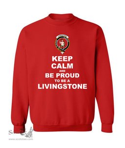 ScotsTee Shop Red Scottish Livingstone Clan Keep Calm and Be Proud To Be a Livingstone Sweatshirt