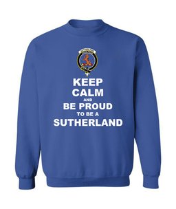 ScotsTee Shop Royal Blue Scottish Sutherland II Clan Keep Calm and Be Proud To Be a Sutherland Sweatshirt
