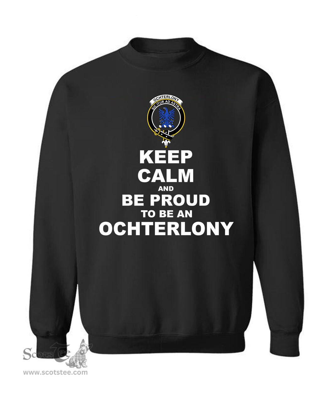 ScotsTee Shop Black Scottish Ochterlony Clan Keep Calm and Be Proud To Be an Ochterlony Sweatshirt