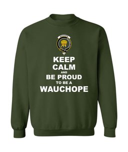ScotsTee Shop Forest Green Scottish Wauchope (or Waugh) Clan Keep Calm and Be Proud To Be a Wauchope Sweatshirt