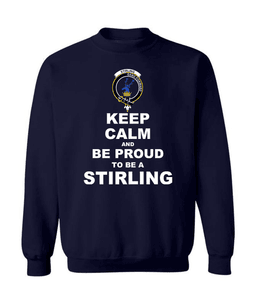 ScotsTee Shop Navy Blue Scottish Stirling of Cadder Present Chief Clan Keep Calm and Be Proud To Be a Stirling Sweatshirt
