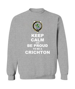 ScotsTee Shop Sports Grey Scottish Crichton Clan Keep Calm and Be Proud To Be a Crichton Sweatshirt