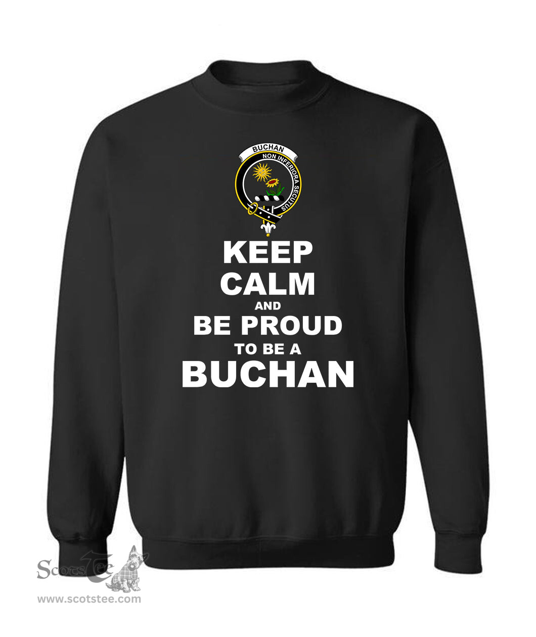 ScotsTee Shop Black Scottish Buchan Clan Keep Calm and Be Proud To Be a Buchan Sweatshirt
