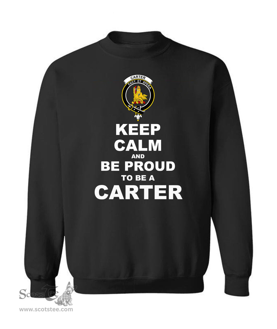 ScotsTee Shop Black Scottish Carter Clan Keep Calm and Be Proud To Be a Carter Sweatshirt
