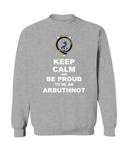 ScotsTee Shop Sports Grey Scottish Arbuthnot Clan Keep Calm and Be Proud To Be an Arbuthnot Sweatshirt