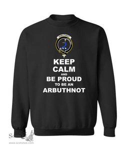ScotsTee Shop Black Scottish Arbuthnot Clan Keep Calm and Be Proud To Be an Arbuthnot Sweatshirt