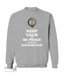 ScotsTee Shop Sports Grey Scottish Auchinleck or Affleck Clan Keep Calm and Be Proud To Be an Auchinleck Sweatshirt