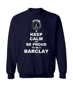 ScotsTee Shop Navy Blue Scottish Barclay Clan Keep Calm and Be Proud To Be a Barclay Sweatshirt