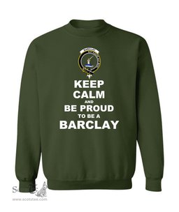 ScotsTee Shop Forest Green Scottish Barclay Clan Keep Calm and Be Proud To Be a Barclay Sweatshirt