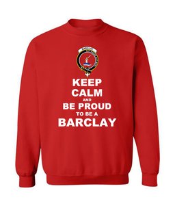 ScotsTee Shop Red Scottish Barclay Clan Keep Calm and Be Proud To Be a Barclay Sweatshirt