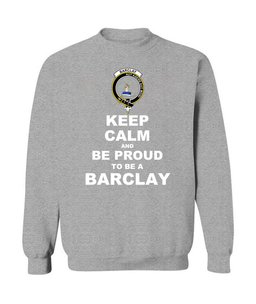 ScotsTee Shop Sports Grey Scottish Barclay Clan Keep Calm and Be Proud To Be a Barclay Sweatshirt