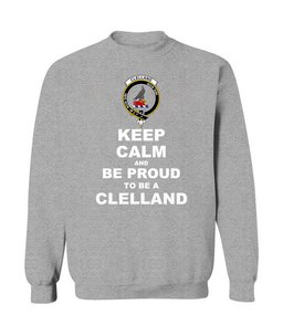 ScotsTee Shop Sports Grey Scottish Clelland Clan Keep Calm and Be Proud To Be a Clelland Sweatshirt