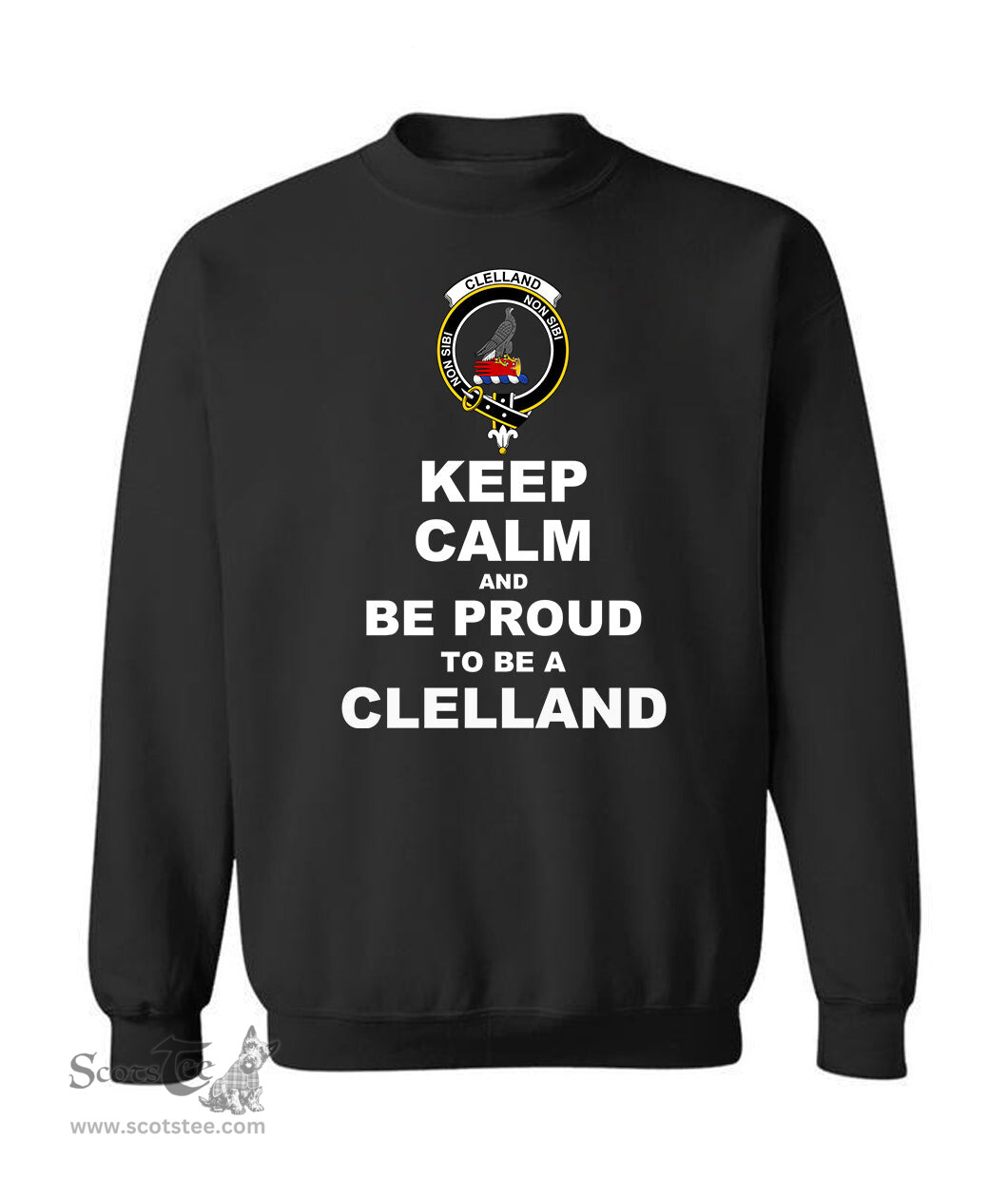 ScotsTee Shop Black Scottish Clelland Clan Keep Calm and Be Proud To Be a Clelland Sweatshirt