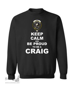 ScotsTee Shop Black Scottish Craig Clan Keep Calm and Be Proud To Be a Craig Sweatshirt