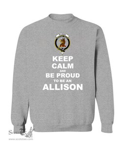 ScotsTee Shop Sports Grey Scottish Allison Clan Keep Calm and Be Proud To Be an Allison Sweatshirt