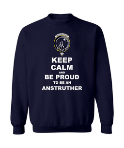 ScotsTee Shop Navy Blue Scottish Anstruther Clan Keep Calm and Be Proud To Be an Anstruther Sweatshirt