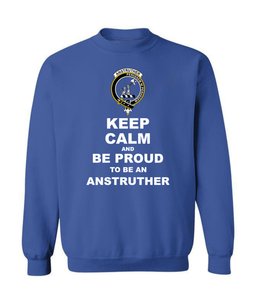 ScotsTee Shop Royal Blue Scottish Anstruther Clan Keep Calm and Be Proud To Be an Anstruther Sweatshirt