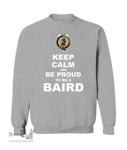 ScotsTee Shop Sports Grey Scottish Baird Clan Keep Calm and Be Proud To Be a Baird Sweatshirt