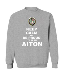 ScotsTee Shop Sports Grey Scottish Aiton Clan Keep Calm and Be Proud To Be an Aiton Sweatshirt