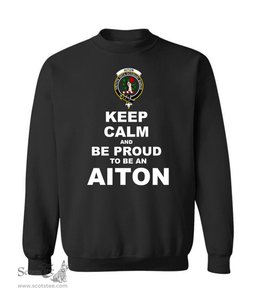 ScotsTee Shop Black Scottish Aiton Clan Keep Calm and Be Proud To Be an Aiton Sweatshirt