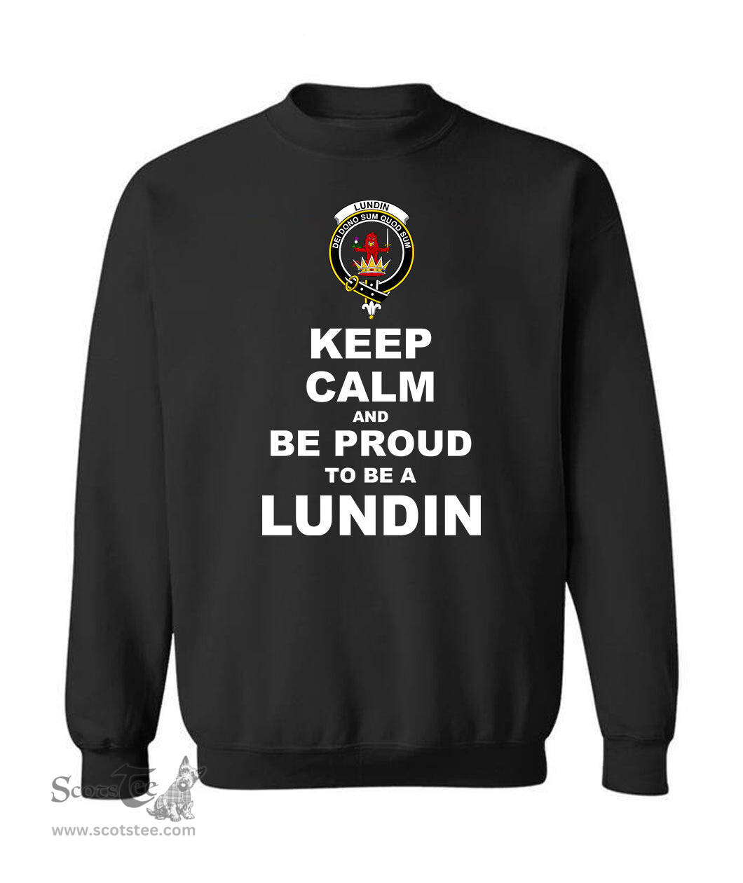 ScotsTee Shop Black Scottish Lundin Clan Keep Calm and Be Proud To Be a Lundin Sweatshirt