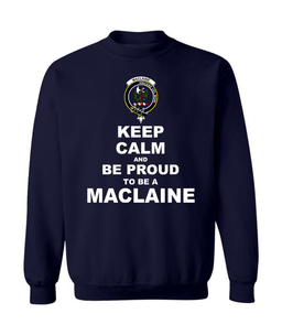 ScotsTee Shop Navy Blue Scottish MacLaine of Lochbuie Clan Keep Calm and Be Proud To Be a MacLaine Sweatshirt