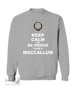 ScotsTee Shop Sports Grey Scottish MacCallum Clan Keep Calm and Be Proud To Be a MacCallum Sweatshirt