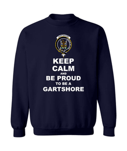 ScotsTee Shop Navy Blue Scottish Gartshore Clan Keep Calm and Be Proud To Be a Gartshore Sweatshirt
