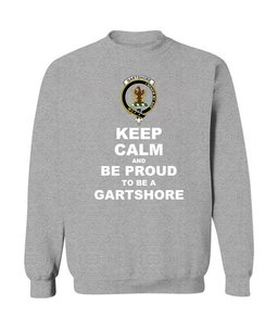 ScotsTee Shop Sports Grey Scottish Gartshore Clan Keep Calm and Be Proud To Be a Gartshore Sweatshirt
