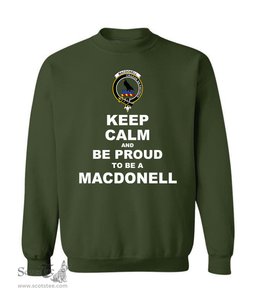 ScotsTee Shop Forest Green Scottish MacDonell of Glengarry Clan Keep Calm and Be Proud To Be a MacDonell Sweatshirt