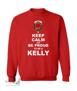 ScotsTee Shop Red Scottish Kelly Clan Keep Calm and Be Proud To Be a Kelly Sweatshirt