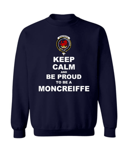 ScotsTee Shop Navy Blue Scottish Moncreiffe (or Moncreiff) Clan Keep Calm and Be Proud To Be a Moncreiffe Sweatshirt