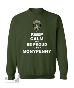 ScotsTee Shop Forest Green Scottish Monypenny Clan Keep Calm and Be Proud To Be a Monypenny Sweatshirt