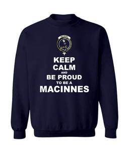 ScotsTee Shop Navy Blue Scottish MacInnes Clan Keep Calm and Be Proud To Be a MacInnes Sweatshirt