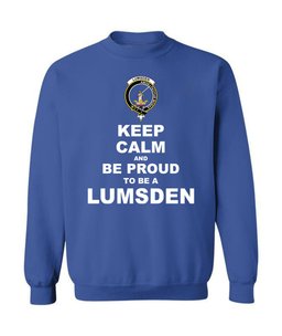 ScotsTee Shop Royal Blue Scottish Lumsden Clan Keep Calm and Be Proud To Be a Lumsden Sweatshirt