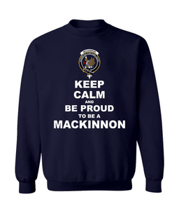 ScotsTee Shop Navy Blue Scottish MacKinnon Clan Keep Calm and Be Proud To Be a MacKinnon Sweatshirt