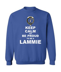 ScotsTee Shop Royal Blue Scottish Lammie Clan Keep Calm and Be Proud To Be a Lammie Sweatshirt