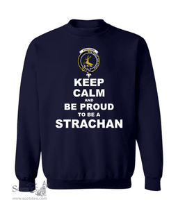 ScotsTee Shop Navy Blue Scottish Strachan Clan Keep Calm and Be Proud To Be a Strachan Sweatshirt