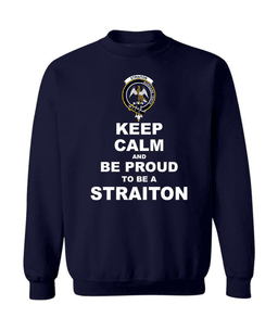 ScotsTee Shop Navy Blue Scottish Straiton Clan Keep Calm and Be Proud To Be a Straiton Sweatshirt