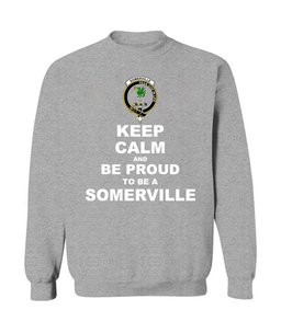 ScotsTee Shop Sports Grey Scottish Somerville Clan Keep Calm and Be Proud To Be a Somerville Sweatshirt
