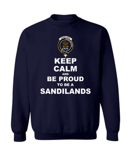 ScotsTee Shop Navy Blue Scottish Sandilands Clan Keep Calm and Be Proud To Be a Sandilands Sweatshirt