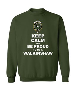 ScotsTee Shop Forest Green Scottish Walkinshaw Clan Keep Calm and Be Proud To Be a Walkinshaw Sweatshirt