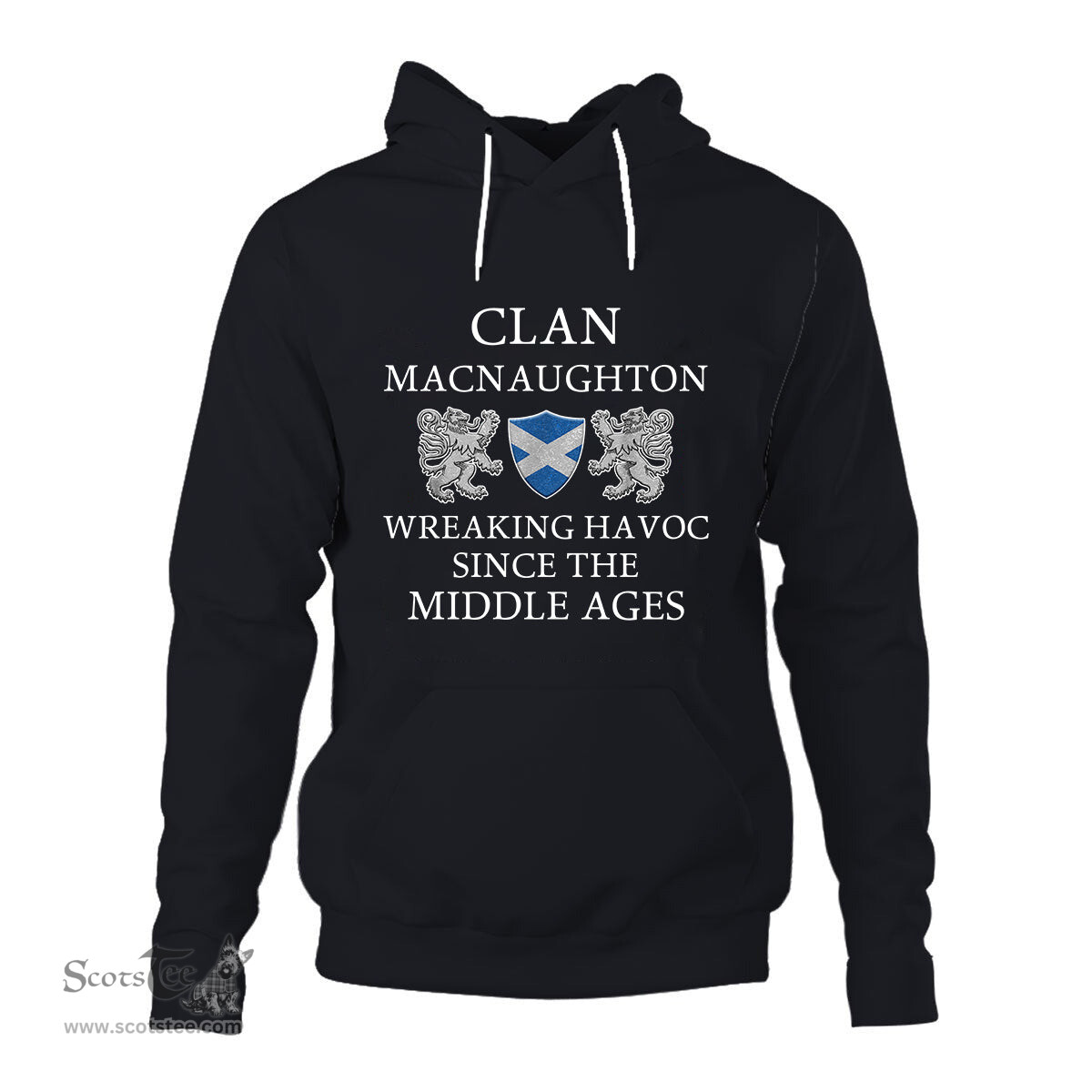 ScotsTee Shop Scottish MacNaughton Wreaking Havoc Since The Middle Ages With Two Rampant Lions Hoodie