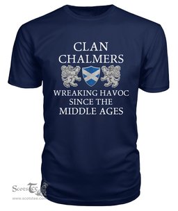 ScotsTee Shop Scottish Chalmers Wreaking Havoc Since The Middle Ages With Two Rampant Lions T Shirt